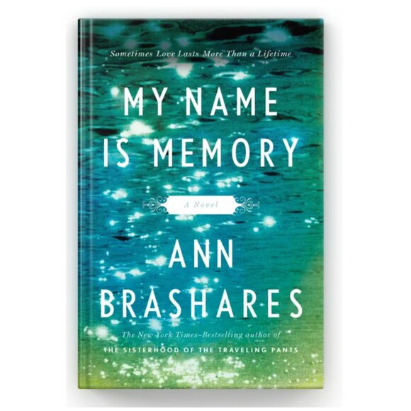 My Name Is Memory: A Novel By Ann Brashares - Hardcover - Picture 1 of 6